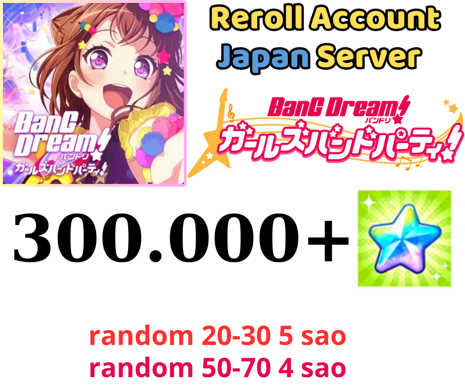 [JP]BanG Dream! Girls Band Party! Reroll 300K + GEM
